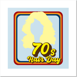 70s Hair Day (Blonde) Posters and Art